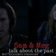 Sam Meg Talk About The Past Year Supernatural 8 16 Goodbye Stranger