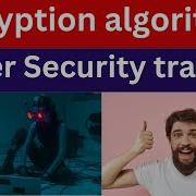 Top 6 Encryption Algorithms Cybersecurity Training SciTechWiz Channel Cyber Security Videos