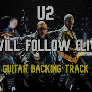 U2 I Will Follow I E Tour 2015 Live In Paris GUITAR BACKING TRACK