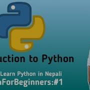 Introduction To Python Learn Python Basics In Nepali From Scratch PythonForBeginners 1