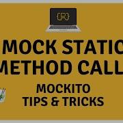 Mocking Static Methods With Mockito Using Java