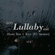 GOT7 Lullaby Music Box Lullaby Rain Version 8D AUDIO