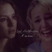 Sad Multifandom I M Done