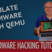 07 Как эмулировать прошивку с помощью QEMU Руководство по аппаратному взлому