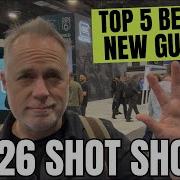 Топ 5 лучших НОВИНОК ОРУЖИЯ на выставке Shot Show 2026 первый день