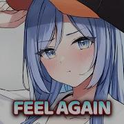 Nightcore Feel Again Culture Code Feat Harley Bird Lyrics
