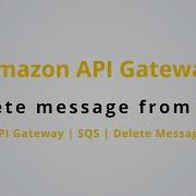 Delete Message From SQS Amazon API Gateway P24