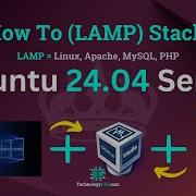 How To Install Linux Apache MySQL PHP LAMP Stack On Ubuntu 24 04