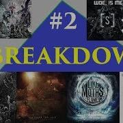 AWESOME BREAKDOWNS Metalcore Post Hardcore Pt 2