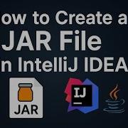 How To Create A JAR File In IntelliJ IDEA