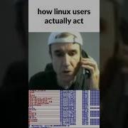 How Windows Users Thinks Linux Users Are Shorts Linux