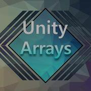 Unity Arrays
