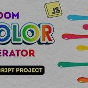 Random Color Generator Using JavaScript JavaScript Project