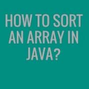 How To Sort An Array In Java