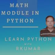 MATH MODULE IN PYTHON MATHEMATICAL FUNCTIONS IN PYTHON