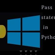 Pass Statement In Python No Operation Pass Flow Control Python3 Python Programming