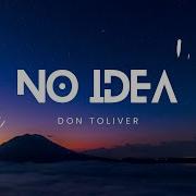 No Idea Don Toliver LYRICS By Lyrical Tunes