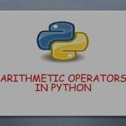 Mastering Arithmetic Operators In Python
