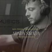 Ajda Pekkan Arada Sırada Abdullah Demir Remix Concerthall Hall Afrohouse