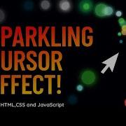 Create A Magical Sparkling Cursor Trail With HTML CSS JavaScript Cursor Animation Tutorial