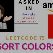 Sort Colors Easy Explanation Amazon CodestorywithMIK
