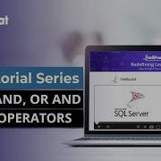 SQL And Or And Not Operators SQL Operators And Their Procedure Operators In SQL Server