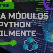 COMO CREAR TUS PROPIOS MÓDULOS EN PYTHON FÁCILMENTE CLASES EN PYTHON