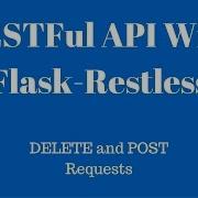 POST And DELETE Requests In Flask Restless