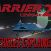 EARLY ACCESS All Available Vehicles In Carrier Command 2 And Their Uses CarrierCommand2