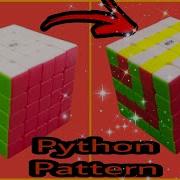 Python Pattern Of 5x5 Rubik S Cube Slow Tutorial Of Rubik S Cube Patterns Rubikscube 3x3 Patterns