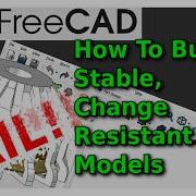 Почему ваши модели FreeCAD постоянно ломаются и как это исправить