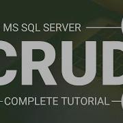 C Basic CRUD Operation Using SQL Server Database For Beginners Just In 23 Min