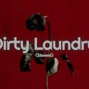 Blackbear Dirty Laundry Slowed Lyrics