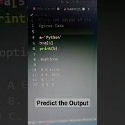 Predict The Output Of The Give Python Code Programming Python Challenge