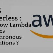 38 How Lambda Handles Asynchronous Invocations AWS Serverless