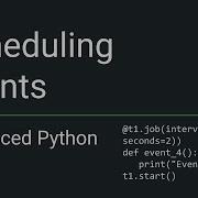 Расширенный Python планирование событий