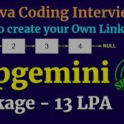 Capgemini Java Coding Interview How To Create Custom Linked List In Java