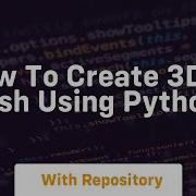How To Create 3d Mesh Using Python