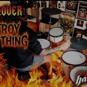 HATEBREED DESTROY EVERYTHING DRUM COVER