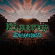 Zxcursed Minerap текст