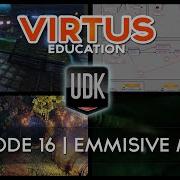 Unreal Development Kit Beginner Tutorial Series 16 Emmisive Material Creation