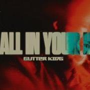 Gutter King It S All In Your Head Official Music Video BVTV Music