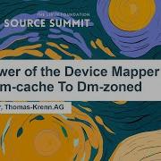 The Power Of The Device Mapper From Dm Cache To Dm Zoned Werner Fischer Thomas Krenn AG