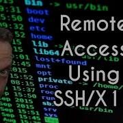 Linux Remote Access SSH And X11 Forwarding