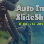 Auto Image Slider HTML And CSS JavaScript Slideshow Using CSS HTML JavaScript