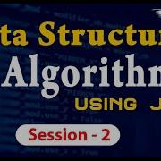 Data Structures Algorithms Using Java Session 2 Ashok IT