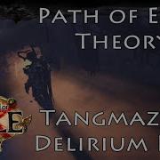 PoE Theory Who Is The Final Boss Of Delirium League