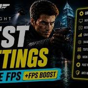 Лучшие настройки ПК для 007 First Light Повышение FPS Устранение зависаний