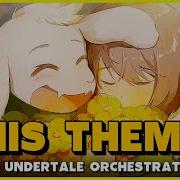 HIS THEME An Undertale Orchestration Emotional Orchestral Cover