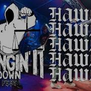 HAWSER BRINGIN IT DOWN FEST 2019 MULTICAM FULL SET